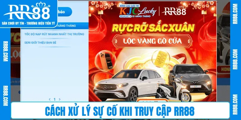 Cách xử lý sự cố khi truy cập RR88